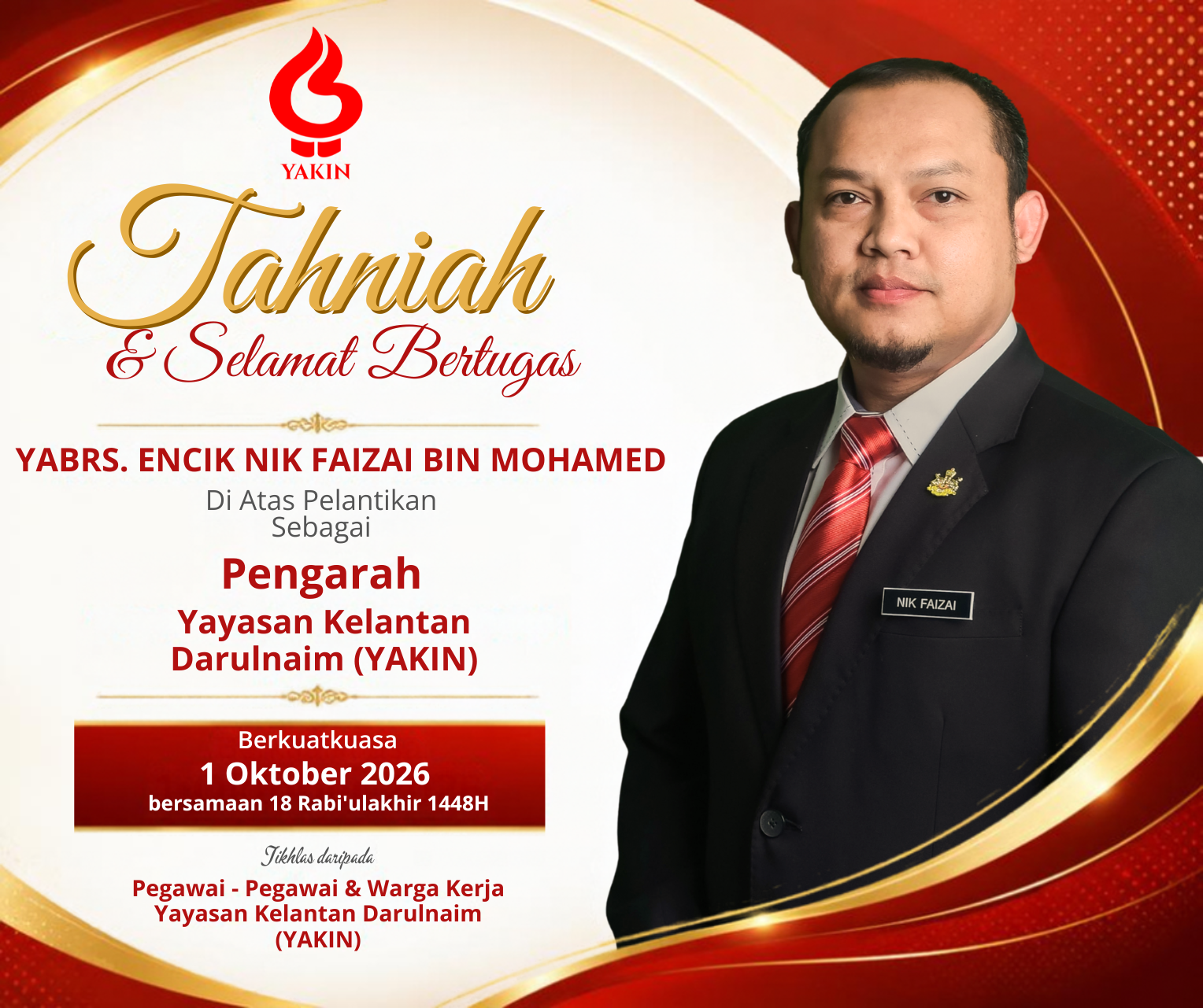  Selamat Bertugas YABrs. Encik Nik Faizai bin Mohamed Sebagai Pengarah Yayasan Kelantan Darulnaim (YAKIN)